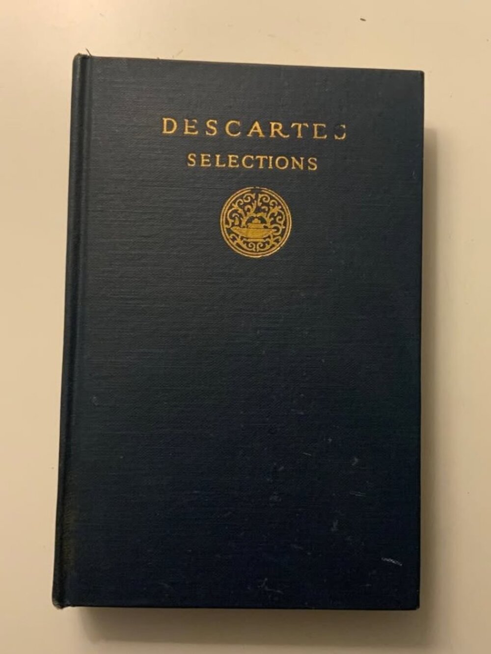 The Modern Student's Library: Descartes Selections Ralph M. Eaton (editor)